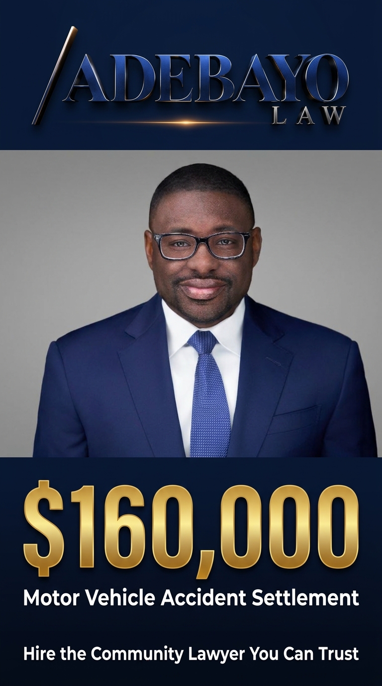 $160,000 Motor Vehicle Accident Settlement — Adebayo Law